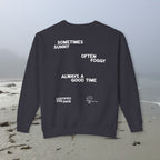 Certified Fog Snob | Adult Cotton Crewneck | Sometimes Sunny Often Foggy Always A ... Good Time