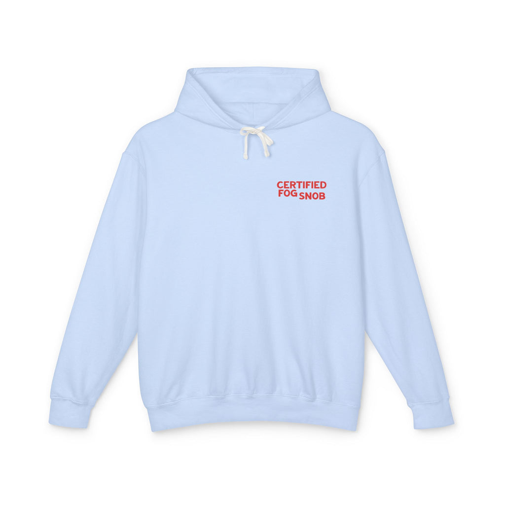 Certified Fog Snob | Unisex Adult Hoodie | Often Foggy, Sometimes Sunny, Always ...