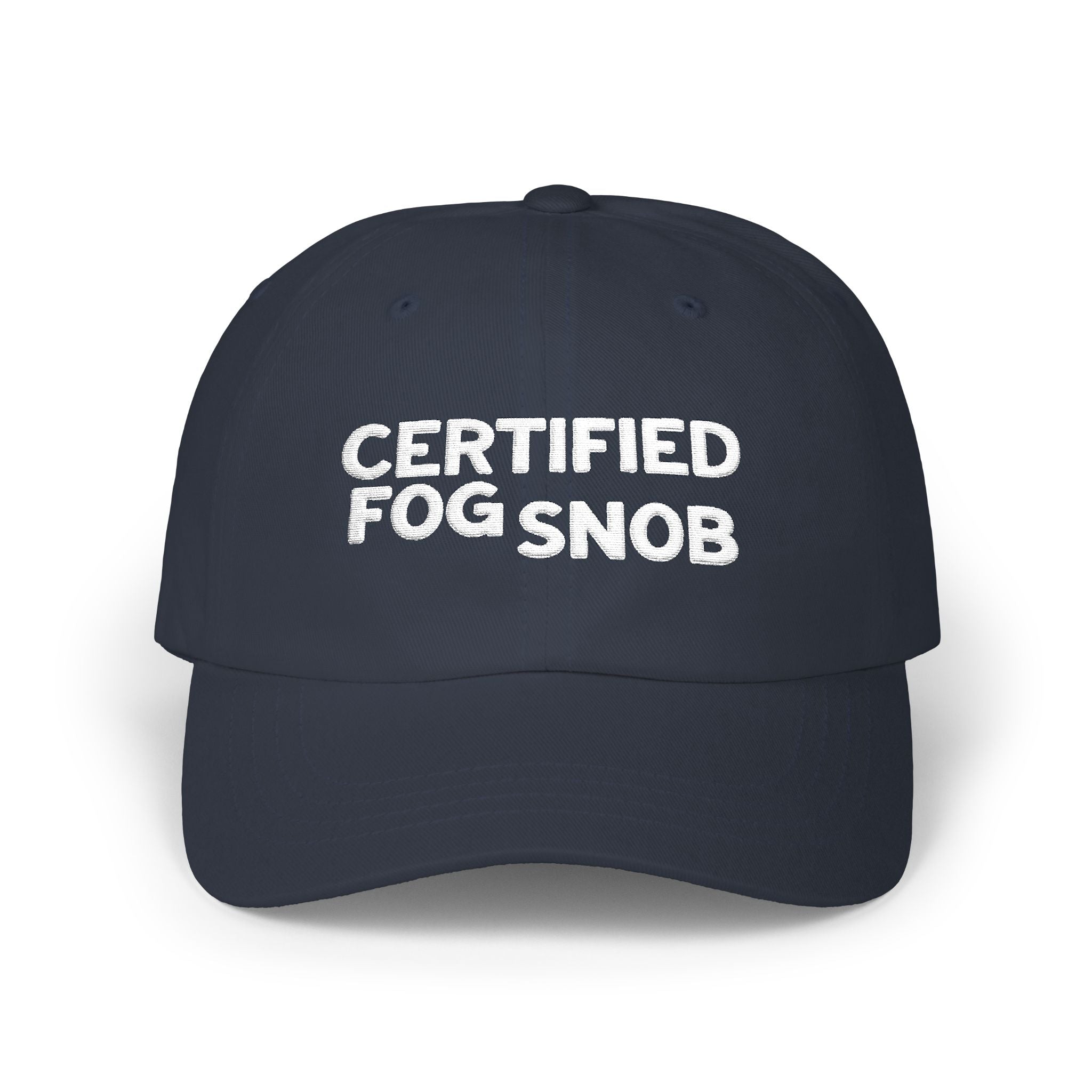 Certified Fog Snob | Classic Cap