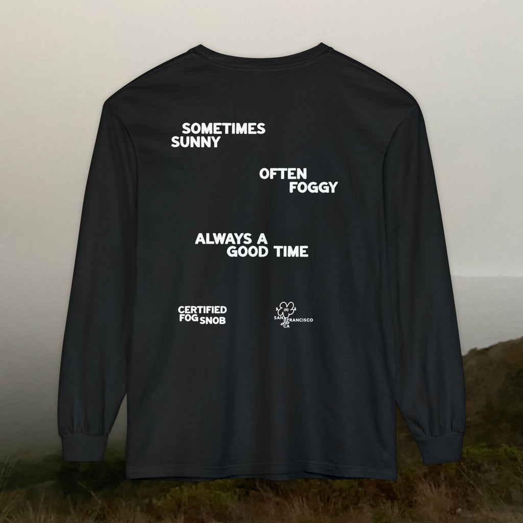 Certified Fog Snob | Unisex Adult Long Sleeve Tee | Often Foggy, Sometimes Sunny
