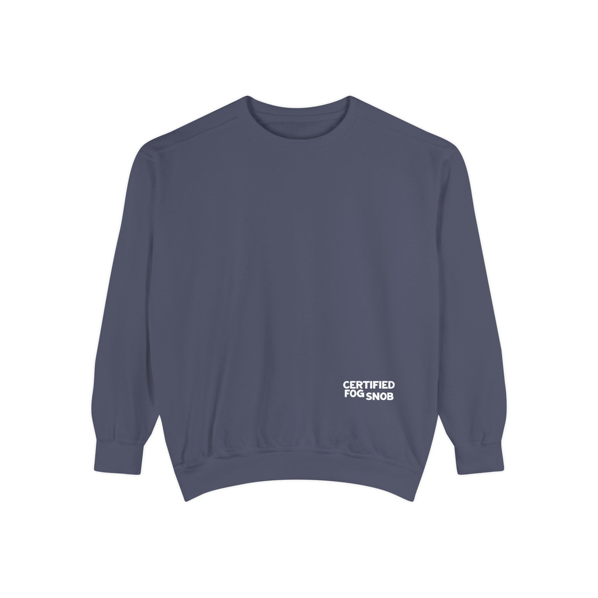 Certified Fog Snob | Medium Heavyweight Sweatshirt | Fog Guy