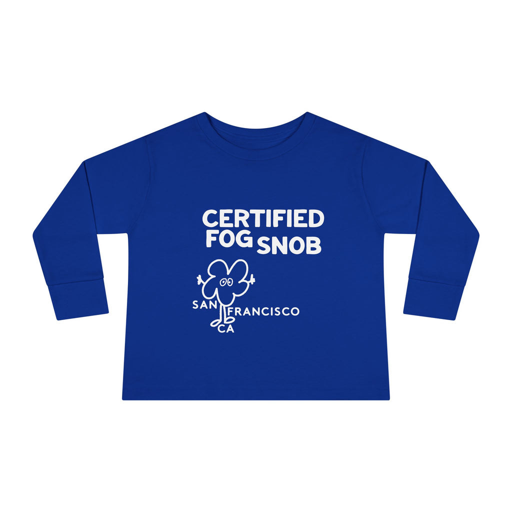 Certified Fog Snob | Toddler Long Sleeve Tee