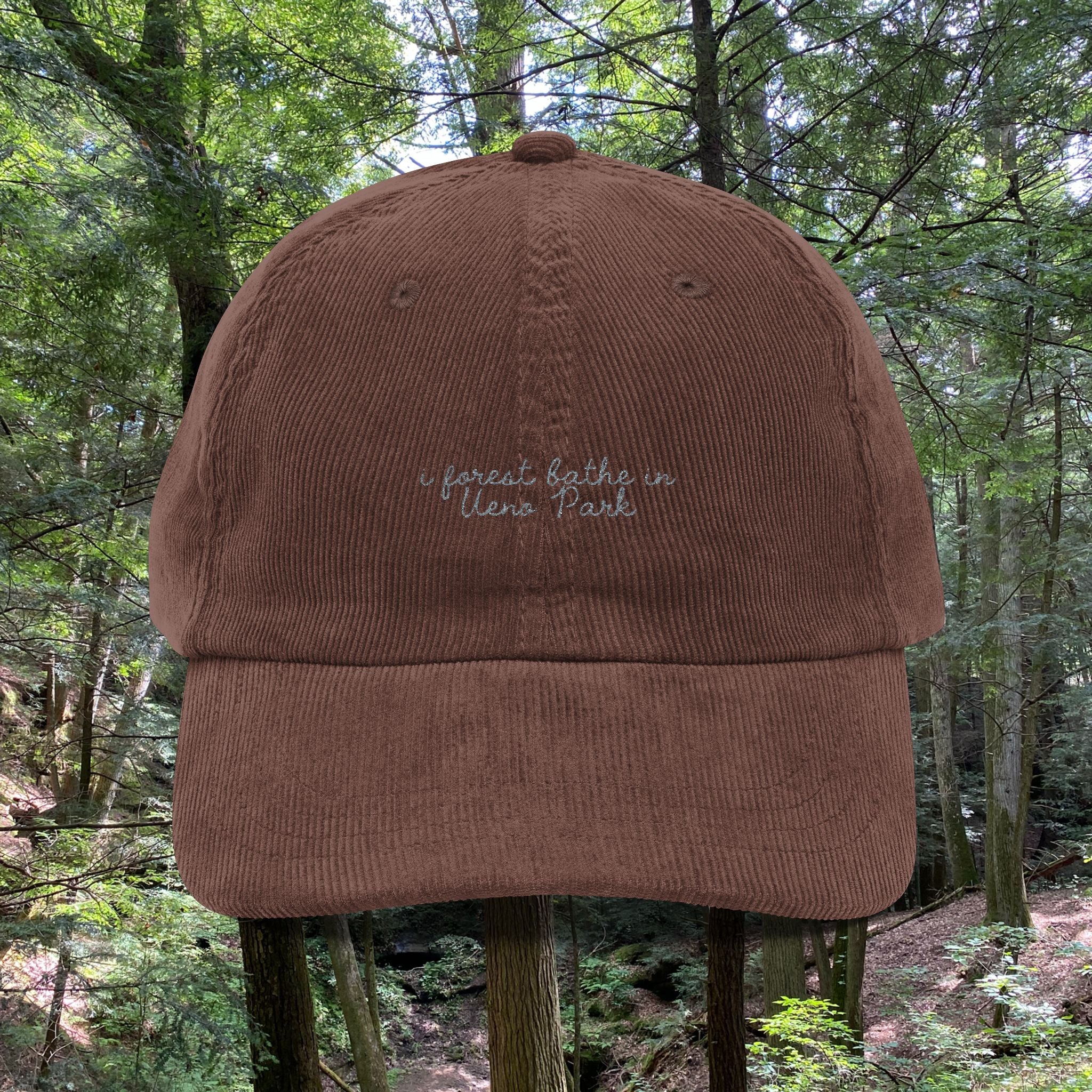 Ueno Park | Corduroy Embroidered Hat |  "I Forest Bathe in Ueno Park"