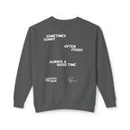 Certified Fog Snob | Crewneck | Sometimes Sunny Often Foggy Always A Good Time