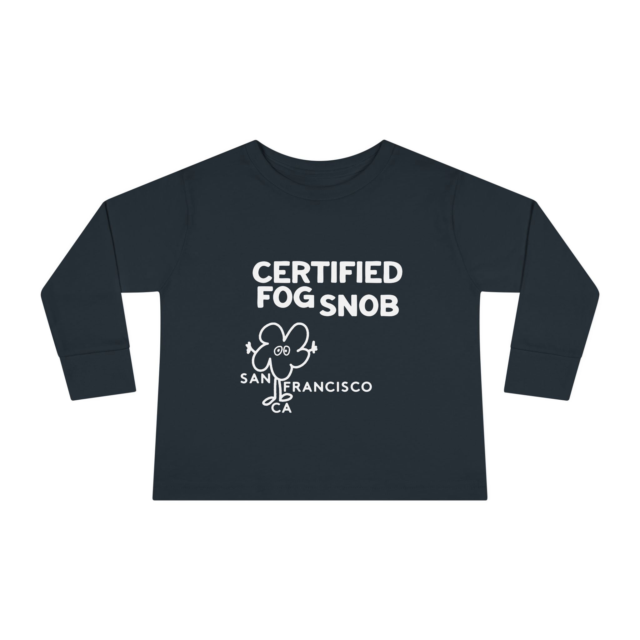 Certified Fog Snob | Toddler Long Sleeve Tee