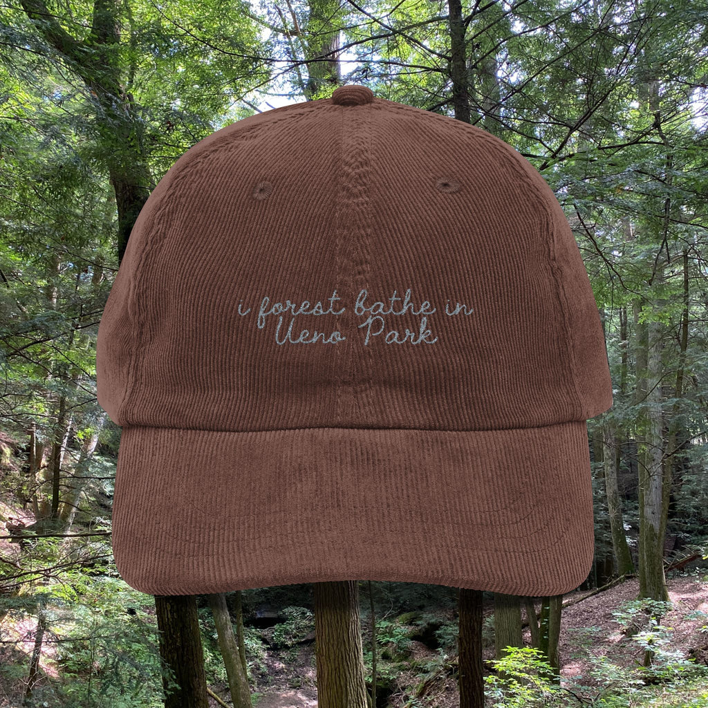 Ueno Park | Corduroy Embroidered Hat |  "I Forest Bathe in Ueno Park"