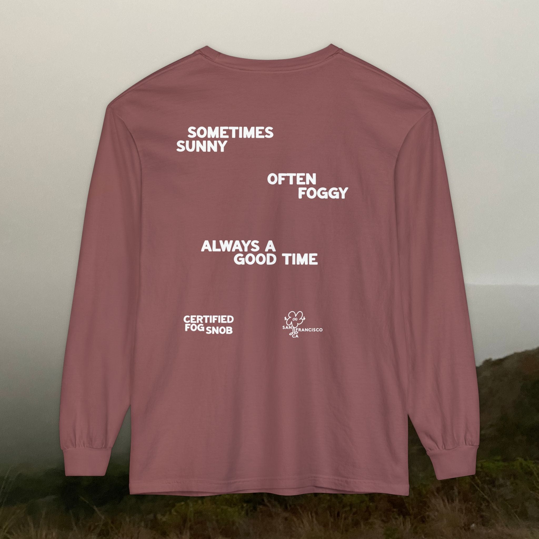 Certified Fog Snob | Unisex Adult Long Sleeve Tee | Often Foggy, Sometimes Sunny