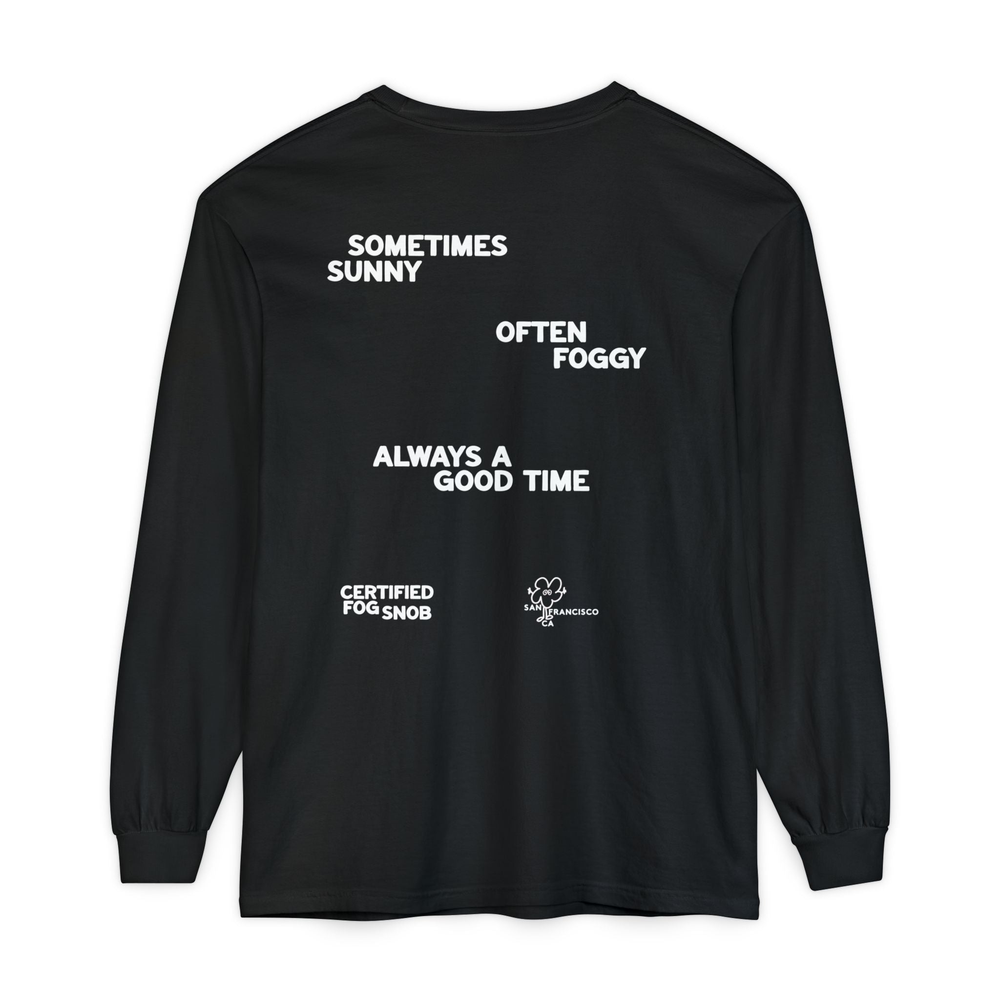 Certified Fog Snob Long Sleeve Tee | Often Foggy, Sometimes Sunny