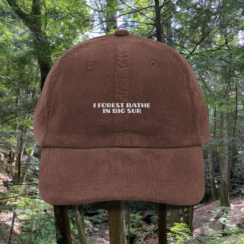 Big Sur | Forest Bathing | Corduroy Hat