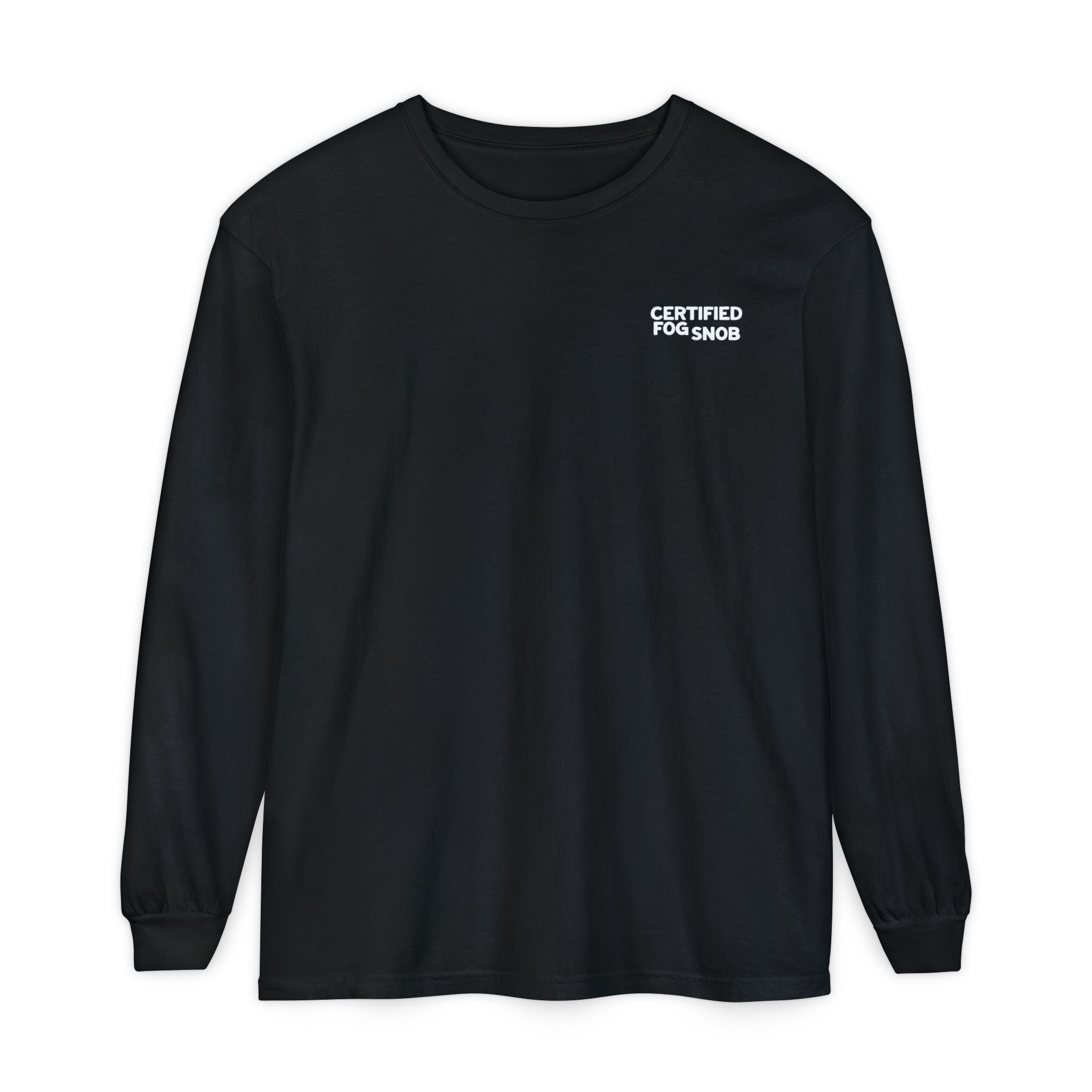 Certified Fog Snob | Unisex Adult Long Sleeve Tee | Often Foggy, Sometimes Sunny