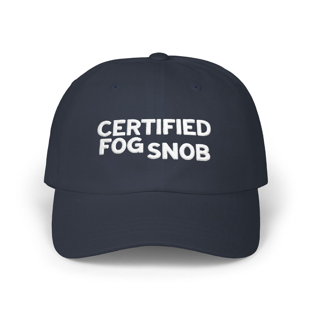 Certified Fog Snob | Classic Dad Cap