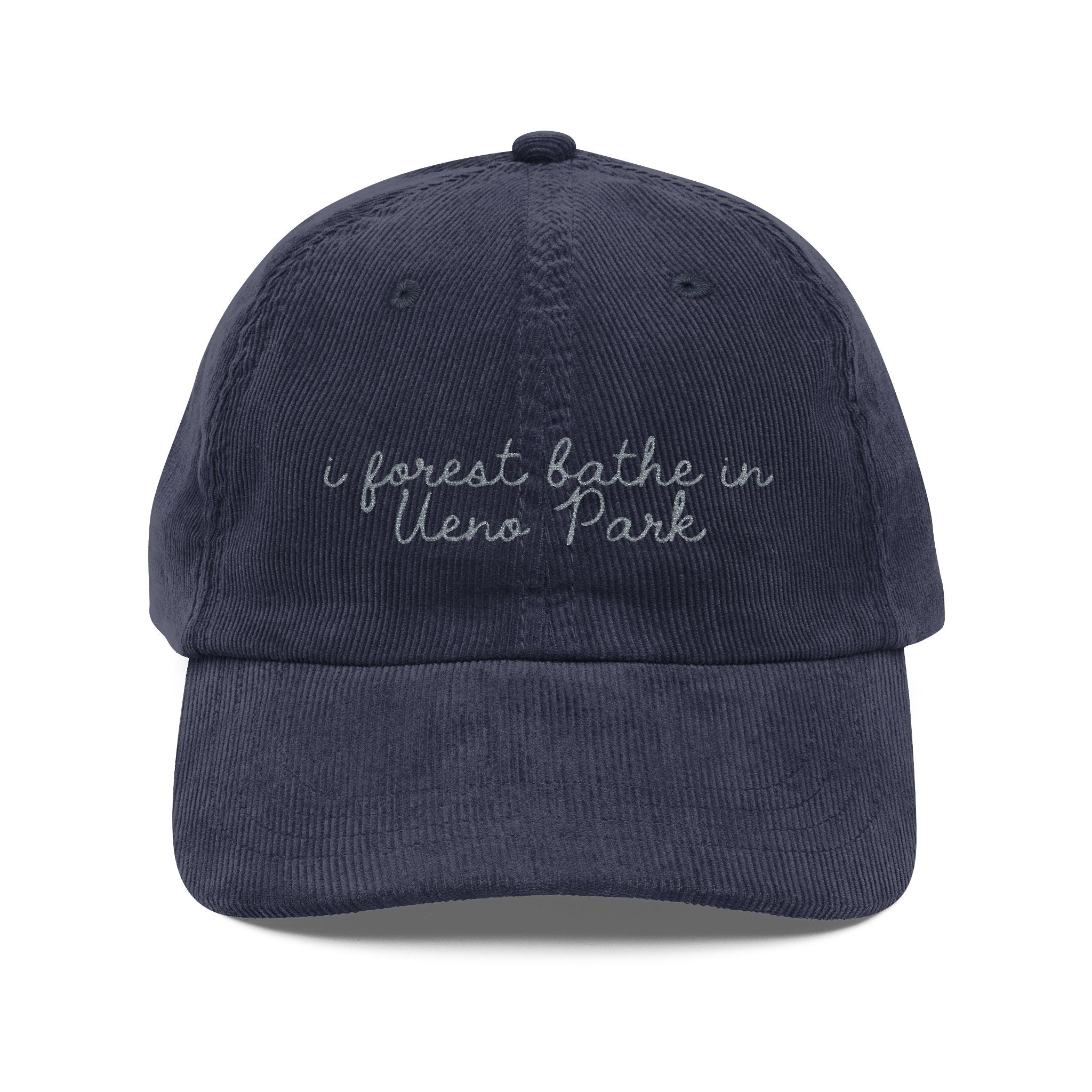 Ueno Park | Corduroy Embroidered Hat |  "I Forest Bathe in Ueno Park"